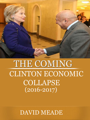 cover image of The Coming Clinton Economic Collapse